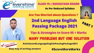 Class 10 | 2nd Language English Passing Package | Part 1 | 100% SURE| Score 80/80 | Karnataka
