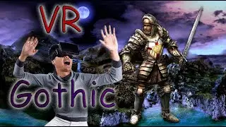 Gothic VR  / Готика VR