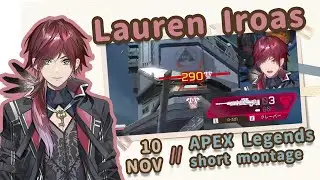 【MONTAGE】 Lauren Iroas - APEX Legends Nice Kill | NIJISANJI
