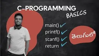 C Programming నేర్చుకునే ముందు  ఖశ్చితంగా తెలియాల్సిన బేసిక్ ఫంక్షన్స్   main, printf,