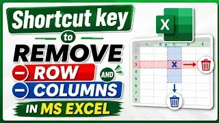 Shortcut key to Delete Row and Column in MS Excel 