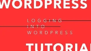 Logging Into WordPress | WordPress Tutorials