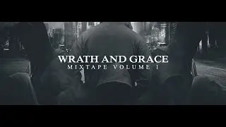 Wrath and Grace Cypher