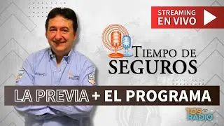 Tiempo de Seguros 📻 -  LA PREVIA + PROGRAMA - 24-08-2024