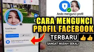 Cara Mengunci Profil Facebook - Terbaru 2023
