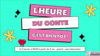 Heure du conte 3 janvier 2024