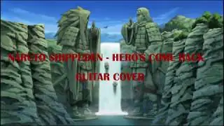 NARUTO SHIPPUDEN OP 01 - HERO'S COME BACK  🦊GUITAR COVER🦊