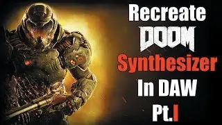 Recreate Doom Synthesizer Inspired by Mick Gordon's GDC conference. Pt. I