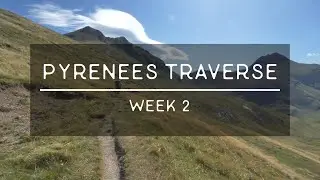 Summer 2019 - Pyrenees Traverse – Week 2