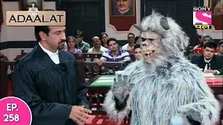 Adaalat - अदालत  - Episode 258 - 7th June, 2017