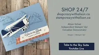 Take to the Sky Suite Collection with Stamp Crazy with Alison!