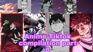 Anime Tiktok compilation |part 6|