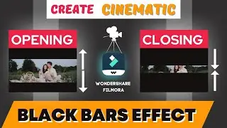 Create Cinematic Opening & Closing Black Bars Effect in Wondershare Filmora 9/10/11 |Techdev Dynamic