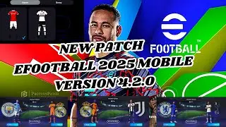 NEW PATCH V.4.2.0 FOR EFOOTBALL 2025 MOBILE.