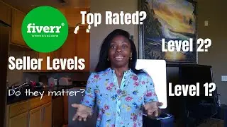 Fiverr Seller Levels: Do They Really Matter?