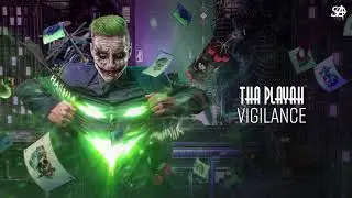 Tha Playah - Vigilance