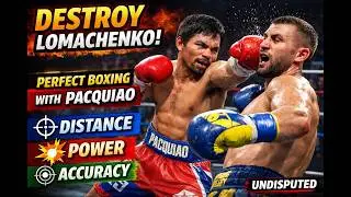 Perfect Boxing Strategy: Destroy Lomachenko with Pacquiao (Undisputed Online Guide) 
