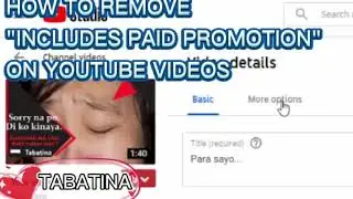 Removing Includes Paid Promotion on Youtube Videos
