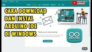 Cara Download Dan Instal Arduino IDE Di Windows
