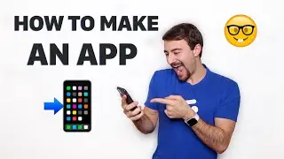 How To Make An App For Beginners | An Entrepreneur's Guide On How To Build A Mobile App