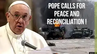Pope Francis calls for Peace and Reconciliation to prevail over War in Easter Mass