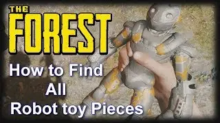 The Forest: All Robot Pieces [Full guide]