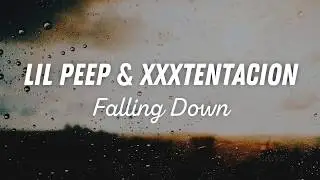 falling down - lil peep & xxxtentacion /español-english/