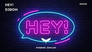D3ron - Hey! (Original Mix)