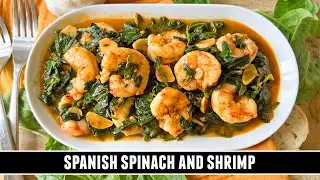 Spanish Spinach & Shrimp | CLASSIC Recipe from Sevilla Spain