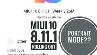 Miui 10 Global Beta 8.11.1 Rolling Out For Redmi note 3 |What's new|Review Features|Portrait Mode??|