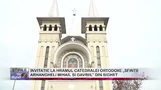 03  INVITAȚIE LA HRAMUL CATEDRALEI ORTODOXE „SFINȚII ARHANGHELI MIHAIL ȘI GAVRIIL” DIN SIGHET
