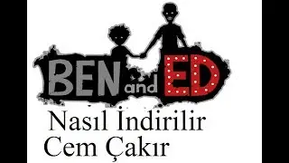 Ben And Ed nasıl indirilir