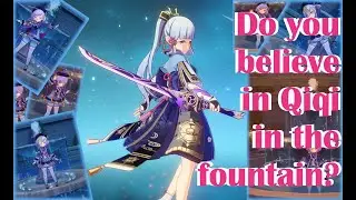 Qiqi in the fountain luck!