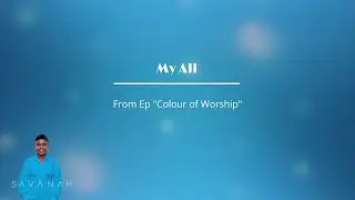 Savanah - My all (Lyrics)
