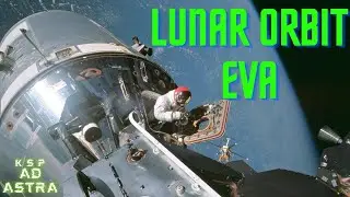 Munar Orbit Eva (KSP AD ASTRA) Ep 9