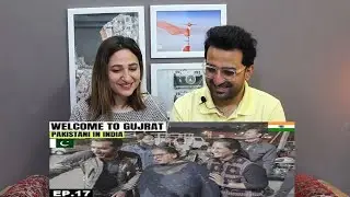 Pak Reacts Such an Amazing and Unexpected Welcome in Gujrat 🇮🇳 EP.17 | Pakistani Visiting India