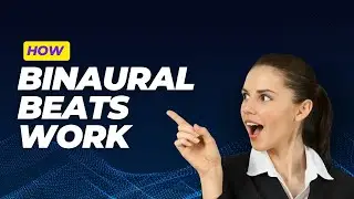 How Binaural Beats Work