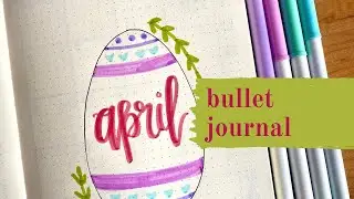 April 2021 Bullet Journal Setup!