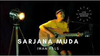 Sarjana Muda - Iwan Fals - Punkrawit Cover Akustik