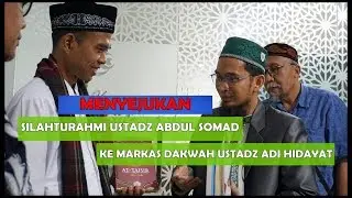 SILAHTURAHMI ustadz abdul somad Ke ustadz adi hidayat