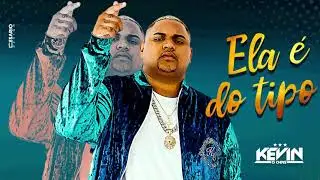 BRAZILIAN FUNK - MC Kevin O Chris - Vai Rebola Pro Pai - Ela É Do Tipo