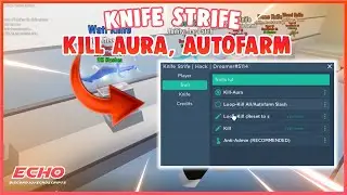 Roblox Knife Strife - Autofarm, Kill Aura, Loop Kill Script [OP]