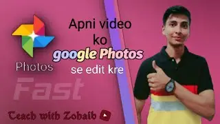 Edit kre apni video in mobail app,google photo se video edit kre
