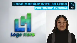 How to make a Logo Mockup with 3D Logo in Adobe Photoshop