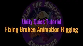 Fixing Animation Rigging Problems