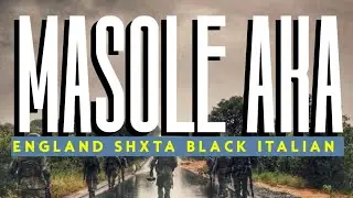 masole aka new hit -England Shxta Black Italian