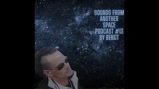 Sounds from another Space #13 by Bengt [Psytrance]