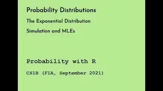 Exponential Distribution - Simulation and MLEs