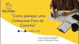 Aprenda a Planejar a Catequese - 23/01/2025