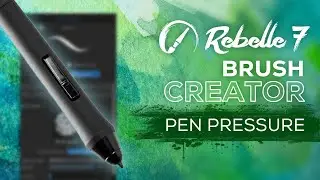 Rebelle 7 Brush Creator: Pen Pressure